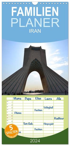 Familienplaner 2024 – IRAN 2024 mit 5 Spalten (Wandkalender, 21 x 45 cm) CALVENDO von Weyer,  Oliver