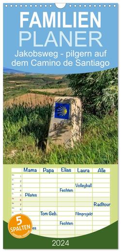 Familienplaner 2024 – Jakobsweg – pilgern auf dem Camino de Santiago mit 5 Spalten (Wandkalender, 21 x 45 cm) CALVENDO von Roder,  Peter