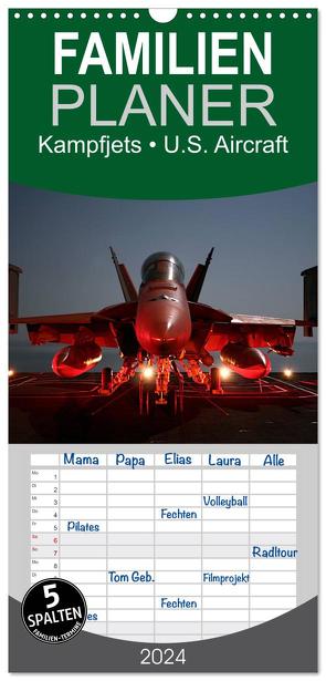 Familienplaner 2024 – Kampfjets • U.S. Aircraft mit 5 Spalten (Wandkalender, 21 x 45 cm) CALVENDO von Stanzer,  Elisabeth