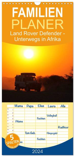 Familienplaner 2024 – Land Rover Defender – Unterwegs in Afrika mit 5 Spalten (Wandkalender, 21 x 45 cm) CALVENDO von Sander,  Stefan