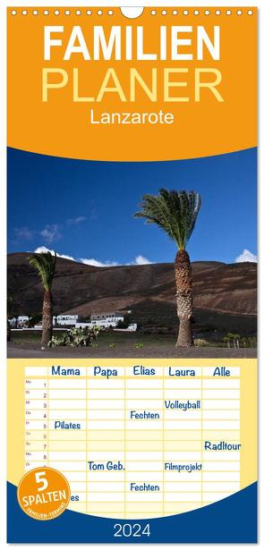 Familienplaner 2024 – Lanzarote mit 5 Spalten (Wandkalender, 21 x 45 cm) CALVENDO von Ergler,  Anja