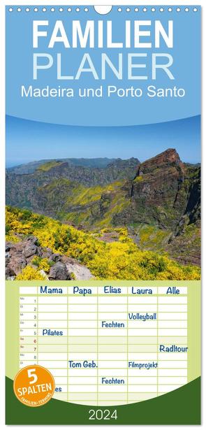 Familienplaner 2024 – Madeira und Porto Santo mit 5 Spalten (Wandkalender, 21 x 45 cm) CALVENDO von Lielischkies,  Klaus