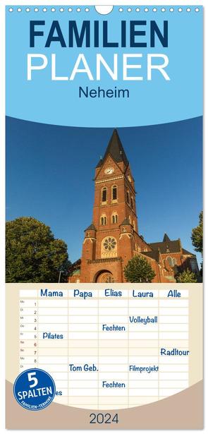 Familienplaner 2024 – Neheim Leuchtenstadt mit „Sauerländer Dom“ mit 5 Spalten (Wandkalender, 21 x 45 cm) CALVENDO von Lieder,  Britta