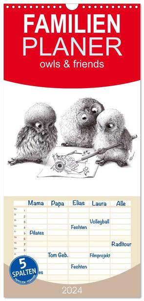 Familienplaner 2024 – owls & friends 2024 mit 5 Spalten (Wandkalender, 21 x 45 cm) CALVENDO von Kahlhammer,  Stefan