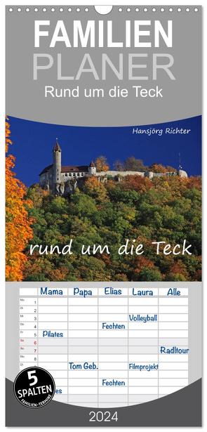 Familienplaner 2024 – Rund um die Teck mit 5 Spalten (Wandkalender, 21 x 45 cm) CALVENDO von www.hjr-fotografie.de,  www.hjr-fotografie.de