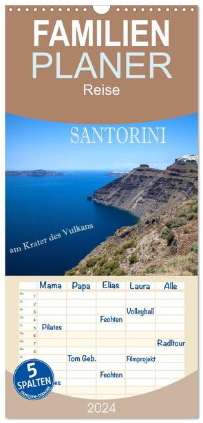 Familienplaner 2024 – Santorini – Am Krater des Vulkans mit 5 Spalten (Wandkalender, 21 x 45 cm) CALVENDO von Pfleger,  Hans