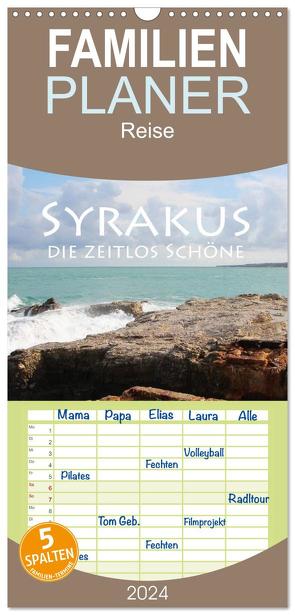 Familienplaner 2024 – Syrakus, die zeitlos Schöne mit 5 Spalten (Wandkalender, 21 x 45 cm) CALVENDO von Seidl,  Helene