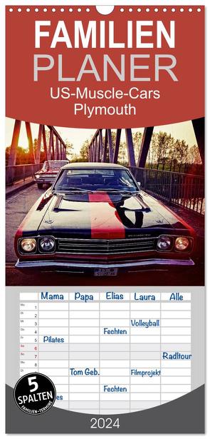 Familienplaner 2024 – US-Muscle-Cars – Plymouth mit 5 Spalten (Wandkalender, 21 x 45 cm) CALVENDO von Silberstein,  Reiner