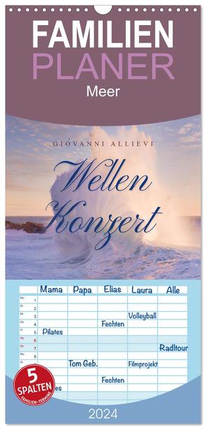 Familienplaner 2024 – Wellen Konzert mit 5 Spalten (Wandkalender, 21 x 45 cm) CALVENDO von Allievi,  Giovanni