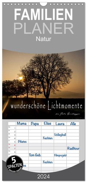 Familienplaner 2024 – wunderschöne Lichtmomente mit 5 Spalten (Wandkalender, 21 x 45 cm) CALVENDO von Vornberger,  Julia