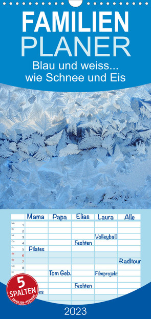 Familienplaner Blau und weiss… wie Schnee und Eis (Wandkalender 2023 , 21 cm x 45 cm, hoch) von Berger (Kabefa),  Karin