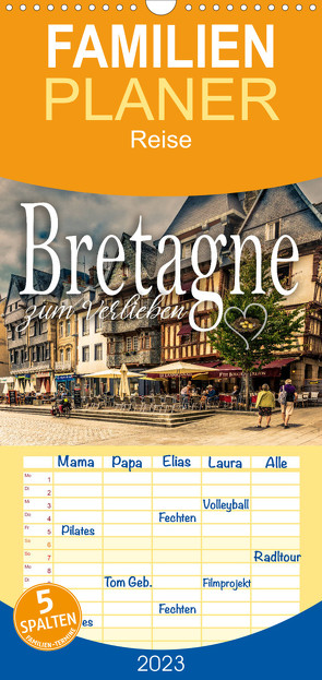 Familienplaner Bretagne zum Verlieben (Wandkalender 2023 , 21 cm x 45 cm, hoch) von Schöb,  Monika