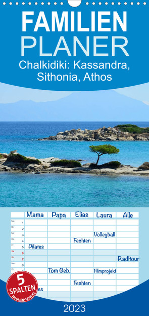 Familienplaner Chalkidiki: Kassandra, Sithonia, Athos (Wandkalender 2023 , 21 cm x 45 cm, hoch) von Westerdorf,  Helmut