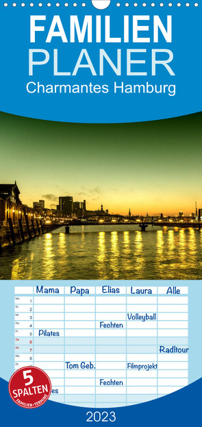 Familienplaner Charmantes Hamburg (Wandkalender 2023 , 21 cm x 45 cm, hoch) von Muß,  Jürgen
