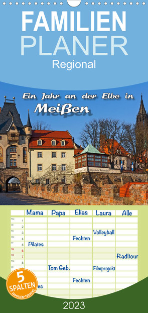 Familienplaner Das Jahr an der Elbe in Meißen (Wandkalender 2023 , 21 cm x 45 cm, hoch) von Seifert,  Birgit