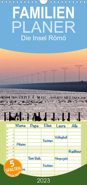 Familienplaner Die Insel Römö (Wandkalender 2023 , 21 cm x 45 cm, hoch) von Akrema-Photography, Neetze