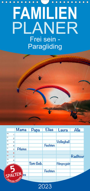 Familienplaner Frei sein – Paragliding (Wandkalender 2023 , 21 cm x 45 cm, hoch) von Roder,  Peter