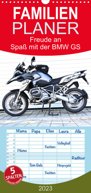 Familienplaner Freude an – Spaß mit der BMW GS (Wandkalender 2023 , 21 cm x 45 cm, hoch) von Ascher,  Johann