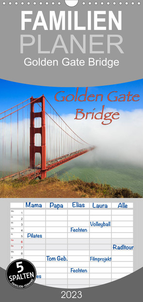 Familienplaner Golden Gate Bridge (Wandkalender 2023 , 21 cm x 45 cm, hoch) von Wigger,  Dominik