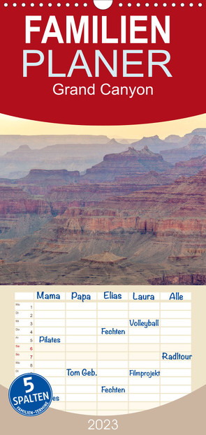 Familienplaner Grand Canyon – Perspektiven einer außergewöhnlichen Schlucht (Wandkalender 2023 , 21 cm x 45 cm, hoch) von Weidemann,  Silke