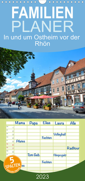 Familienplaner In und um Ostheim vor der Rhön (Wandkalender 2023 , 21 cm x 45 cm, hoch) von Evans,  Claudia