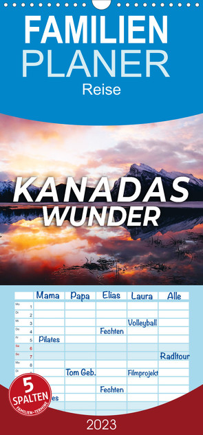 Familienplaner Kanadas Wunder (Wandkalender 2023 , 21 cm x 45 cm, hoch) von SF