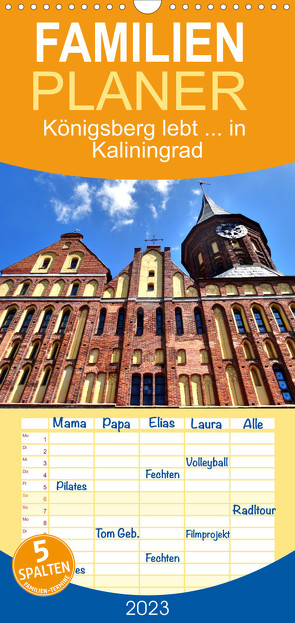 Familienplaner Königsberg lebt – …in Kaliningrad (Wandkalender 2023 , 21 cm x 45 cm, hoch) von von Loewis of Menar,  Henning