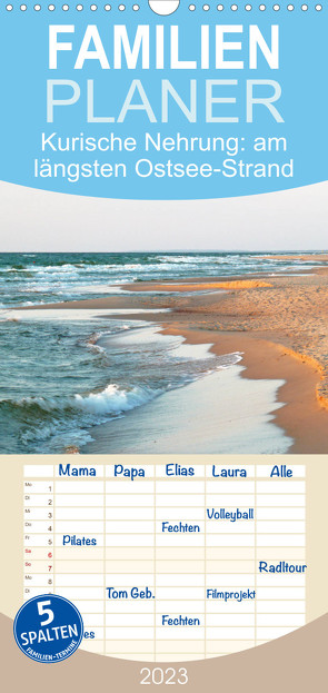 Familienplaner Kurische Nehrung: am längsten Ostsee-Strand (Wandkalender 2023 , 21 cm x 45 cm, hoch) von Vieser,  Susanne