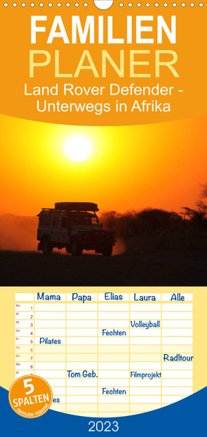 Familienplaner Land Rover Defender – Unterwegs in Afrika (Wandkalender 2023 , 21 cm x 45 cm, hoch) von Sander,  Stefan