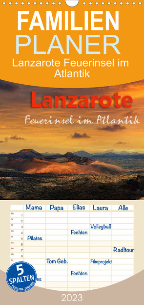 Familienplaner Lanzarote Feuerinsel im Atlantik (Wandkalender 2023 , 21 cm x 45 cm, hoch) von Rucker,  Michael