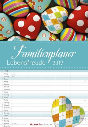 Familienplaner Lebensfreude 2019 – Bildkalender von ALPHA EDITION