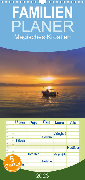 Familienplaner Magisches Kroatien (Wandkalender 2023 , 21 cm x 45 cm, hoch) von EigenART