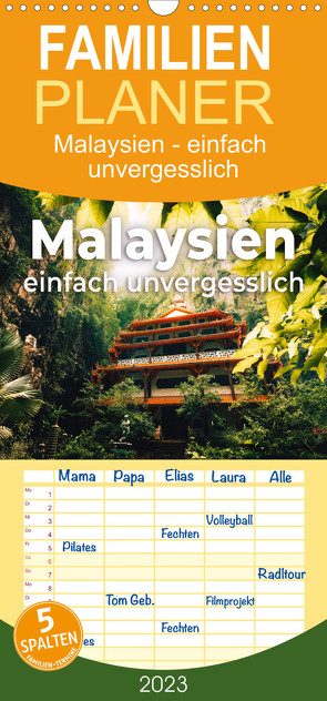 Familienplaner Malaysien – einfach unvergesslich (Wandkalender 2023 , 21 cm x 45 cm, hoch) von SF