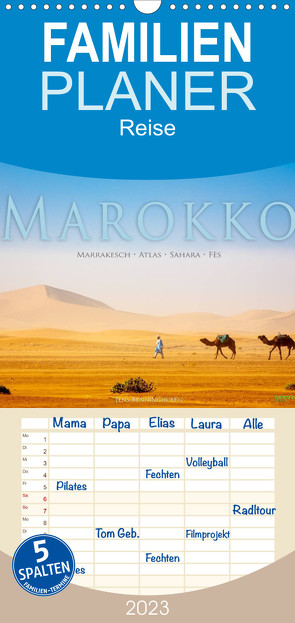 Familienplaner Marokko: Marrakesch, Atlas, Sahara, Fès (Wandkalender 2023 , 21 cm x 45 cm, hoch) von Benninghofen,  Jens