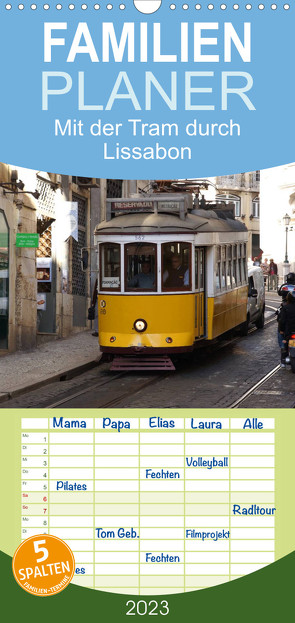 Familienplaner Mit der Tram durch Lissabon (Wandkalender 2023 , 21 cm x 45 cm, hoch) von Löwe,  Karsten