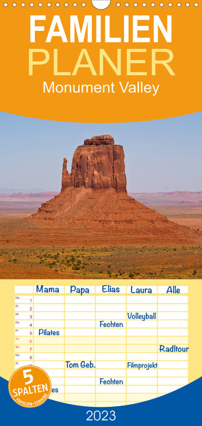 Familienplaner Monument Valley (Wandkalender 2023 , 21 cm x 45 cm, hoch) von Malaman,  Fritz