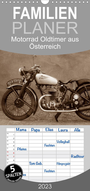 Familienplaner Motorrad Oldtimer aus Österreich (Wandkalender 2023 , 21 cm x 45 cm, hoch) von Siebenhühner,  Gabi