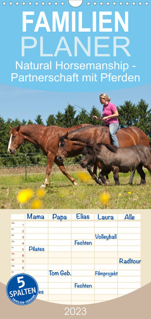 Familienplaner Natural Horsemanship – Partnerschaft mit Pferden (Wandkalender 2023 , 21 cm x 45 cm, hoch) von Bölts,  Meike