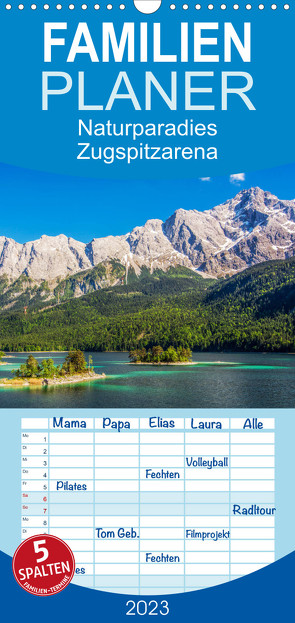 Familienplaner Naturparadies Zugspitzarena (Wandkalender 2023 , 21 cm x 45 cm, hoch) von Ferrari,  Sascha