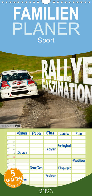 Familienplaner Rallye Faszination 2023 (Wandkalender 2023 , 21 cm x 45 cm, hoch) von PM,  Photography