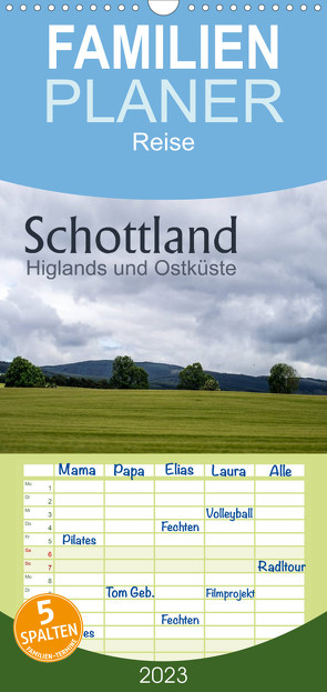 Familienplaner Schottland Highlands und Ostküste (Wandkalender 2023 , 21 cm x 45 cm, hoch) von calmbacher,  Christiane