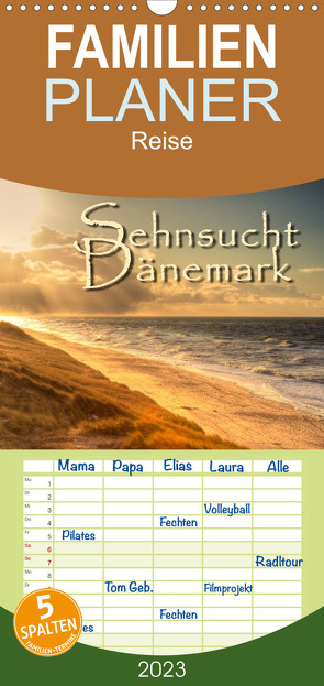 Familienplaner Sehnsucht Dänemark – Danmark (Wandkalender 2023 , 21 cm x 45 cm, hoch) von Sattler,  Stefan