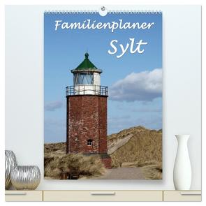 Familienplaner – Sylt (hochwertiger Premium Wandkalender 2024 DIN A2 hoch), Kunstdruck in Hochglanz von Lindert-Rottke,  Antje