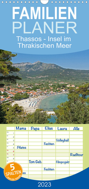 Familienplaner Thassos – Insel im Thrakischen Meer (Wandkalender 2023 , 21 cm x 45 cm, hoch) von Kuttig,  Siegfried