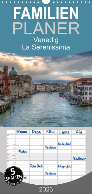 Familienplaner Venedig – La Serenissima (Wandkalender 2023 , 21 cm x 45 cm, hoch) von Haas Photography,  Sascha