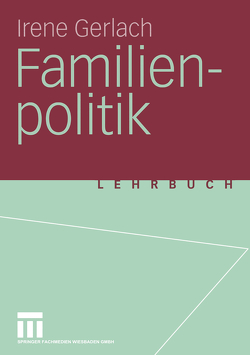 Familienpolitik von Gerlach,  Irene