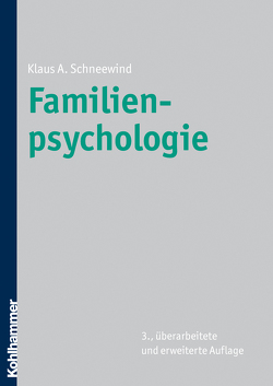 Familienpsychologie von Schneewind,  Klaus A