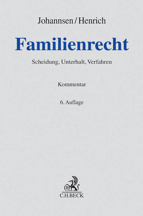 Familienrecht von Althammer,  Christoph, Brudermüller,  Gerd, Büte,  Dieter, Götz,  Isabell, Hamm,  Monika, Hammermann,  Eckart, Henrich,  Dieter, Holzwarth,  Andreas, Jaeger,  Wolfgang, Johannsen,  Kurt H., Maier,  Winfried, Markwardt,  Angelika