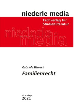 Familienrecht – 2023 von Wunsch,  Gabriele