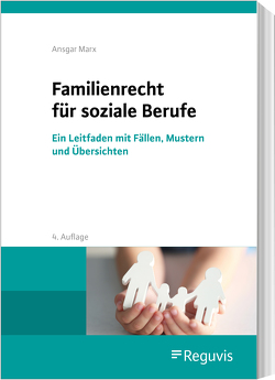 Familienrecht für soziale Berufe von Marx,  Ansgar